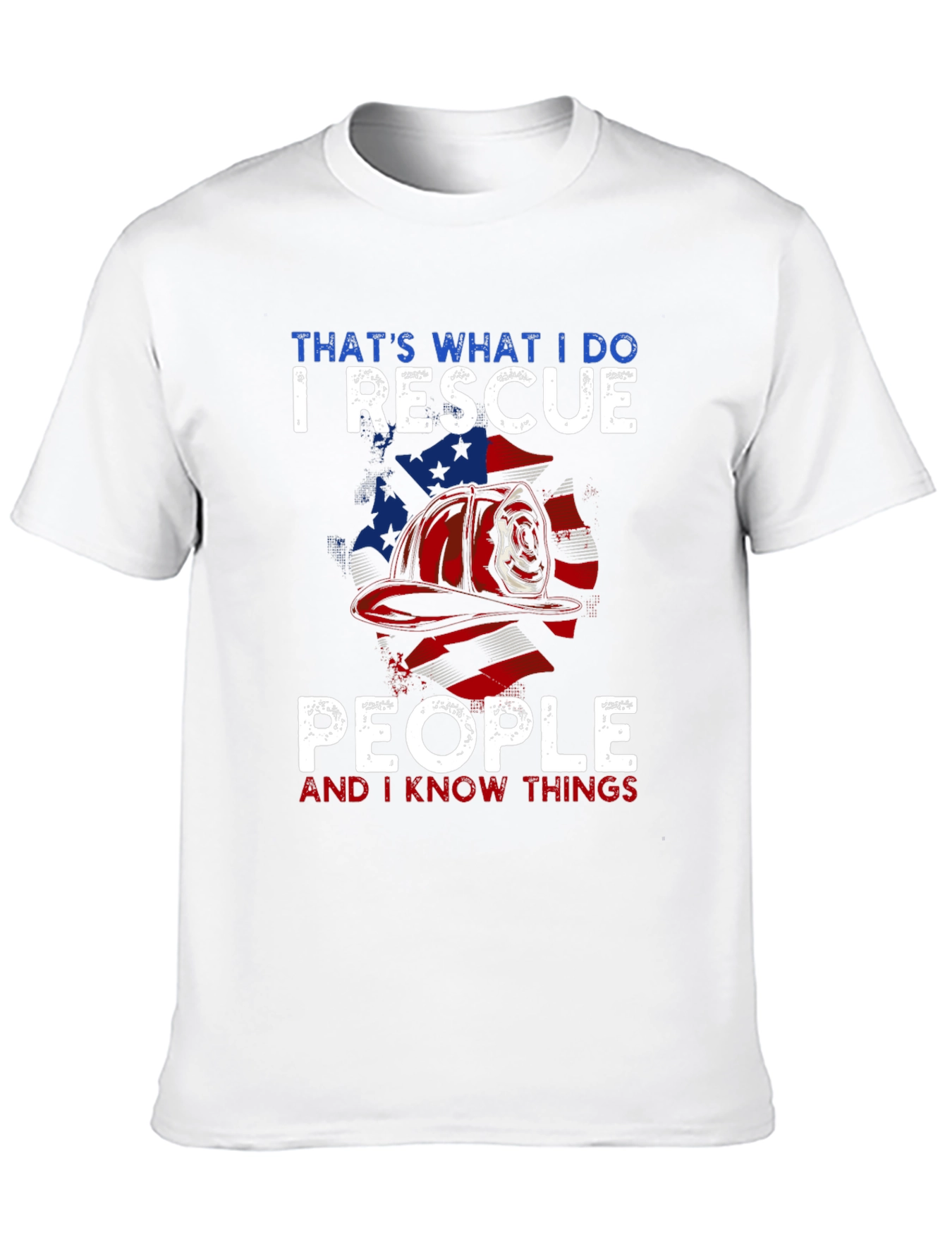 Firefighter Rescue T-Shirt - I Rescue People