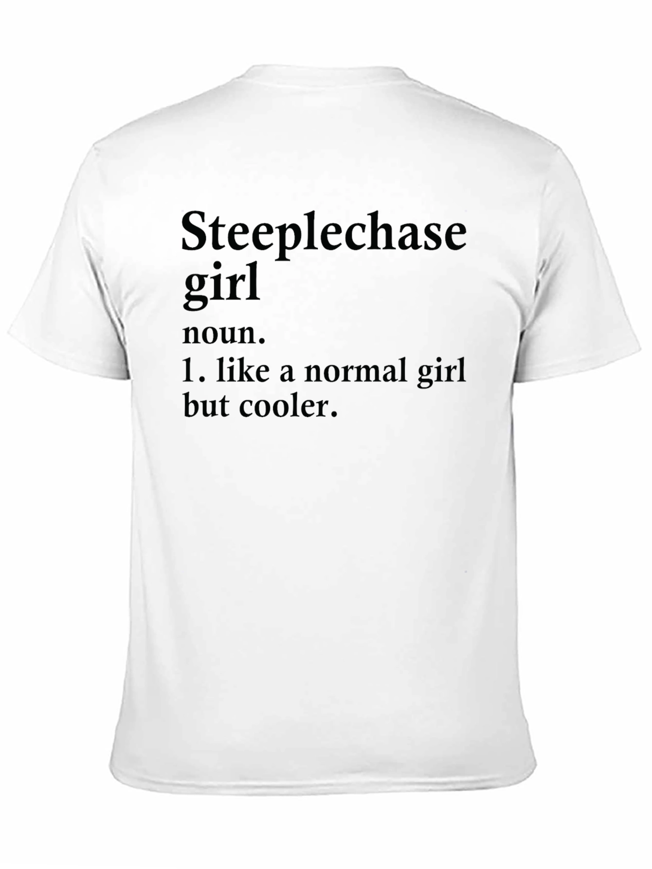 Steeplechase Girl Definition T-Shirt