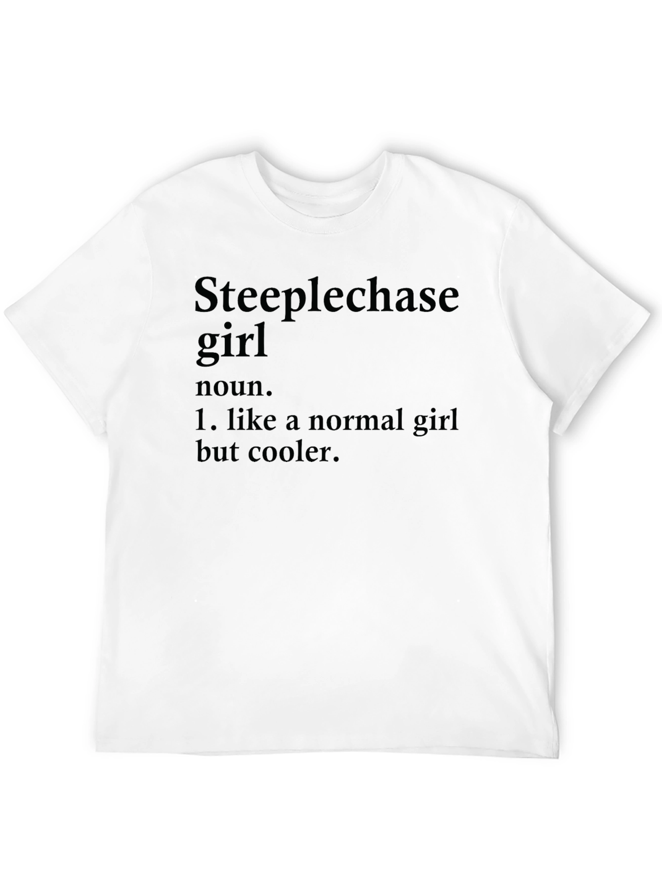 Steeplechase Girl Definition T-Shirt