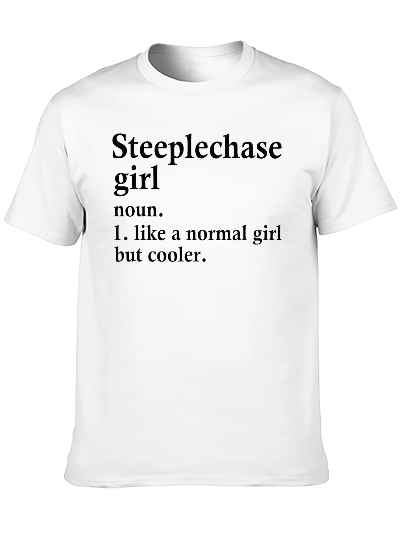Steeplechase Girl Definition T-Shirt