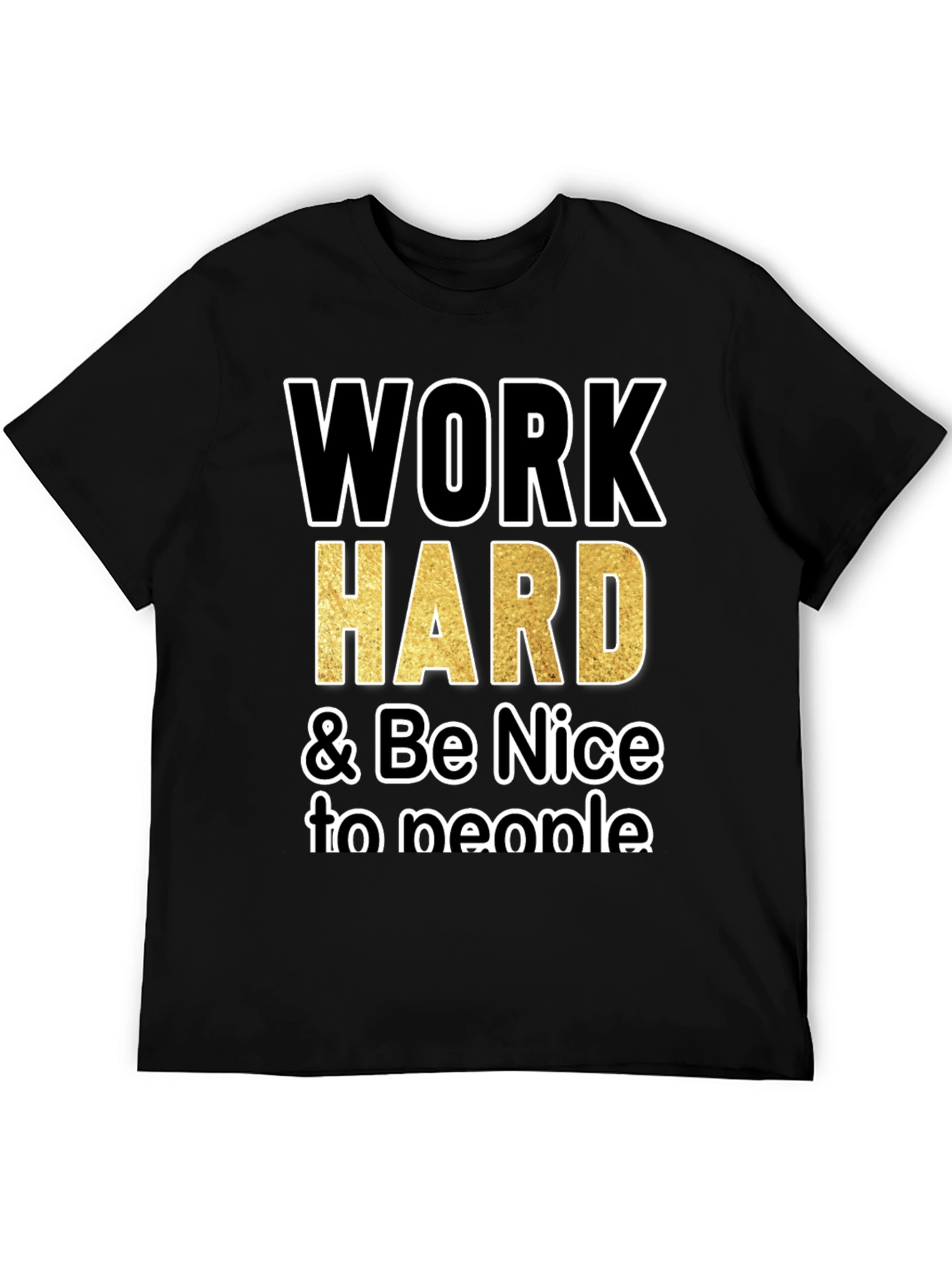 Work Hard Be Nice T-Shirt