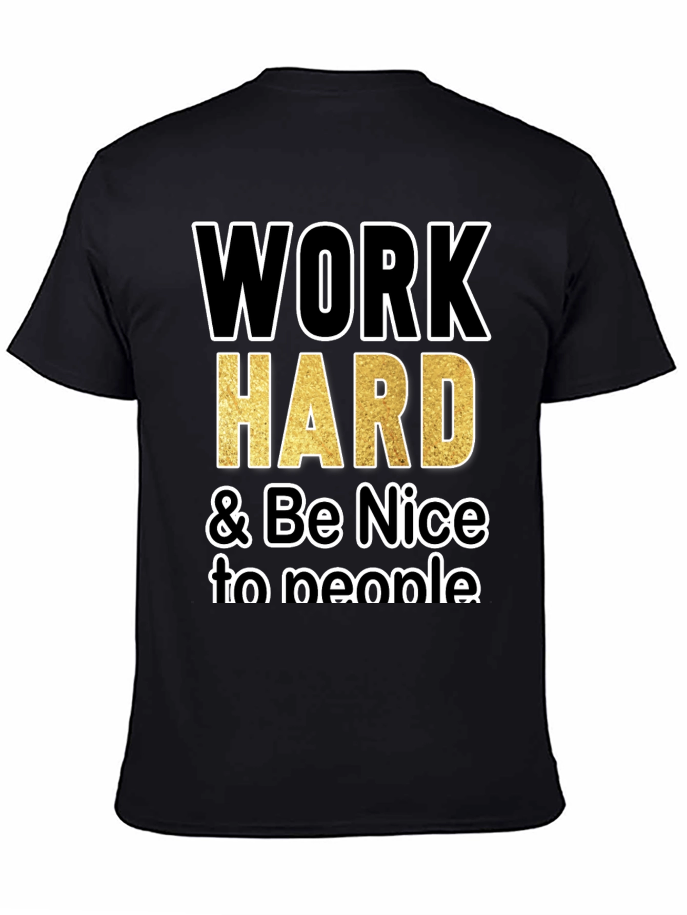 Work Hard Be Nice T-Shirt