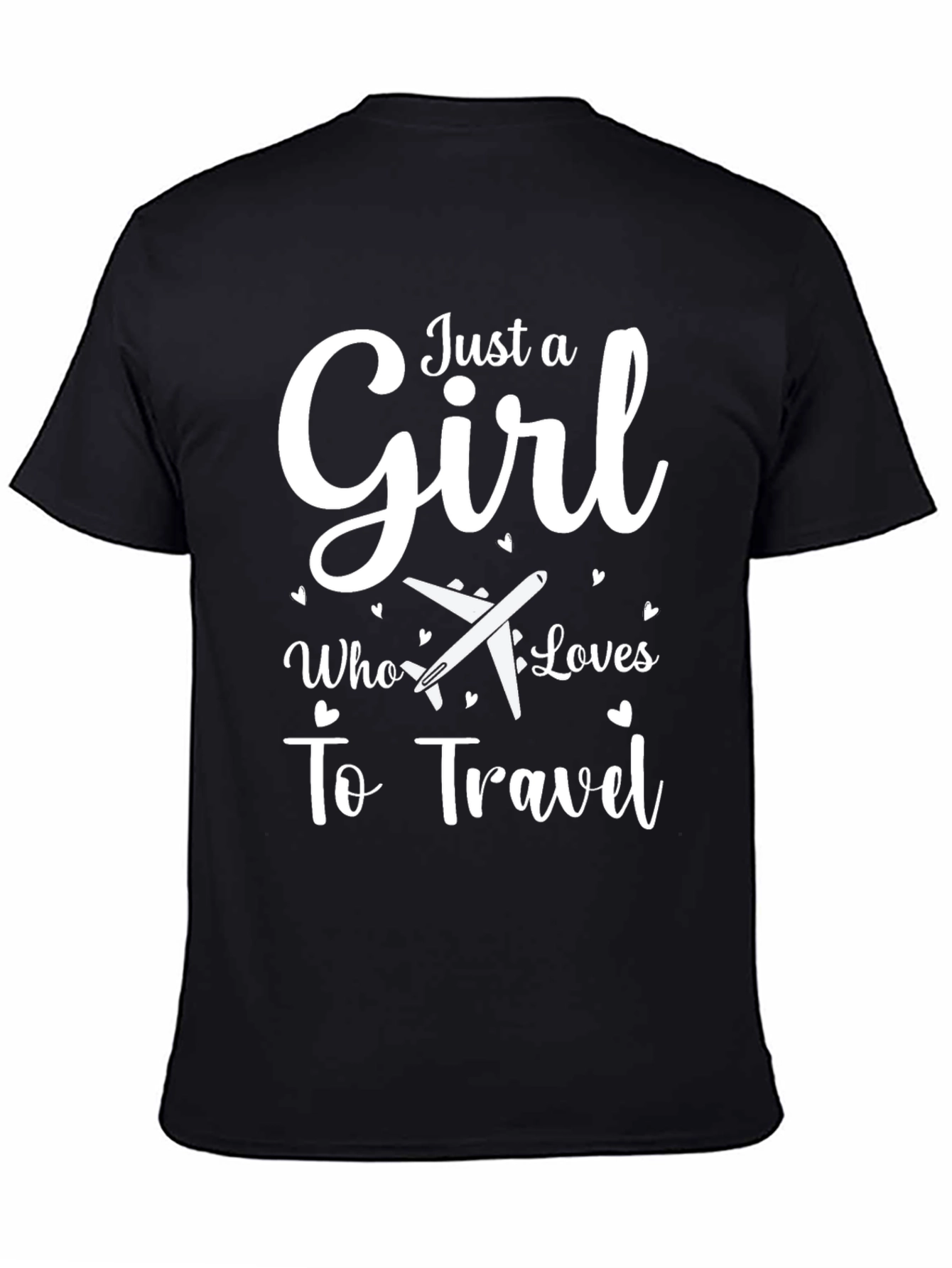 Just a Girl Who Loves to Travel T-Shirt