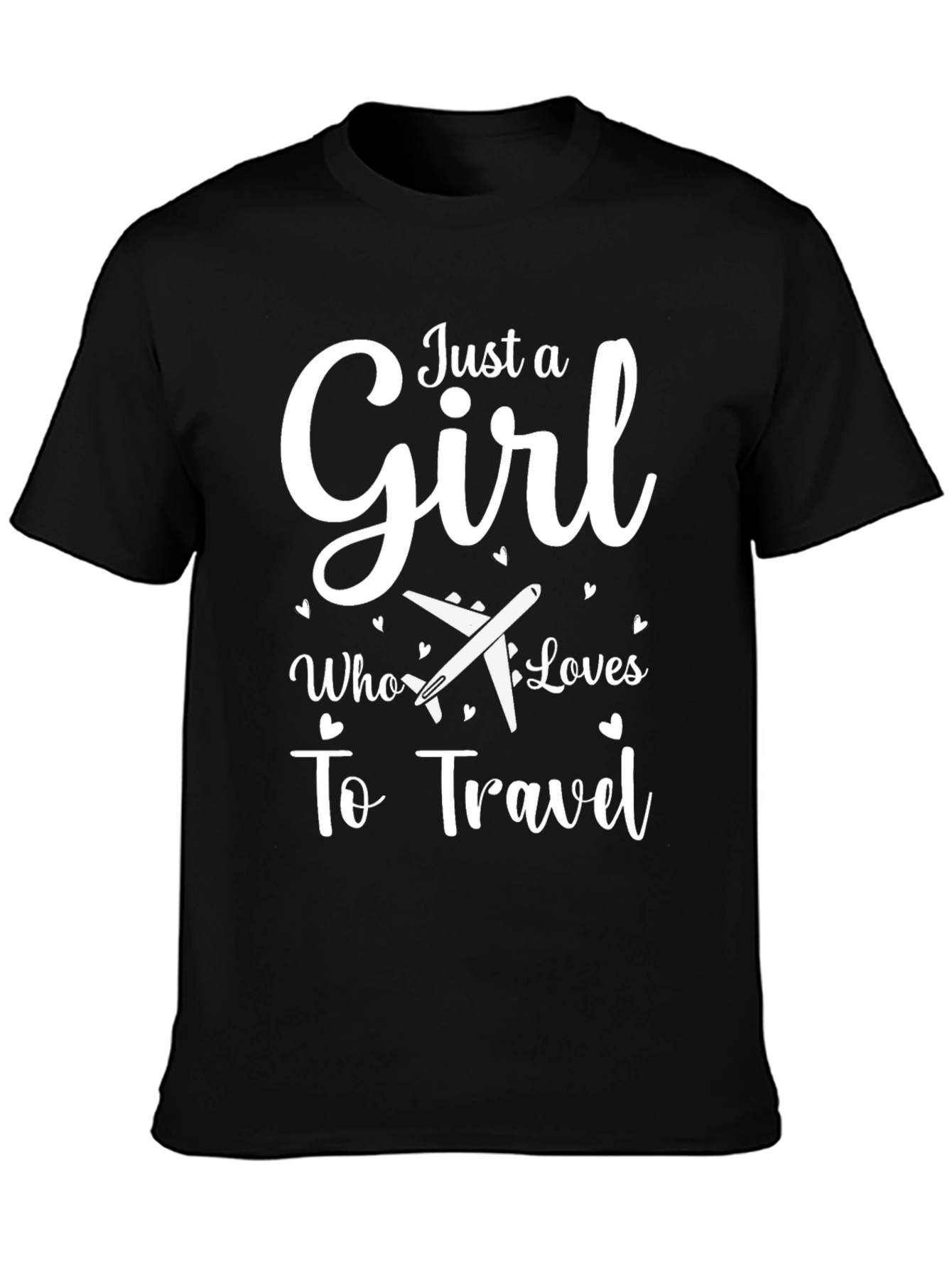 Just a Girl Who Loves to Travel T-Shirt