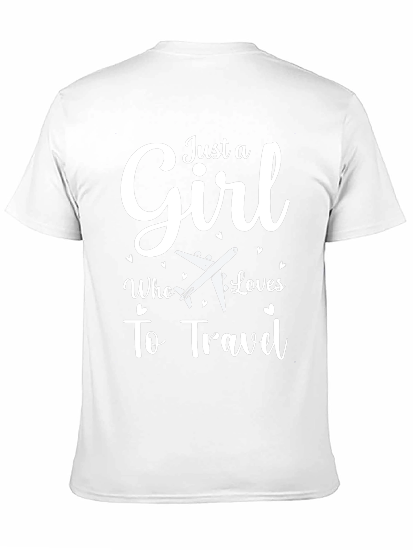 Just a Girl Who Loves to Travel T-Shirt