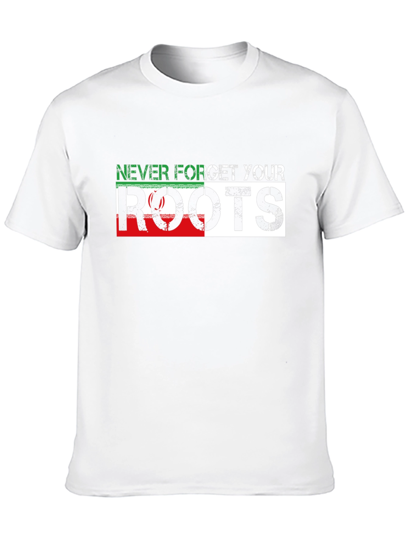 Never Forget Your Roots Iran Flag T-Shirt