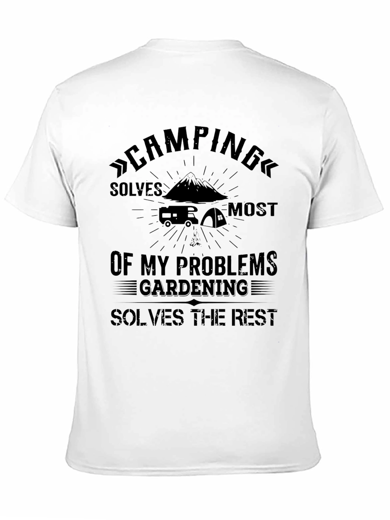 Camping and Gardening T-Shirt - Problem Solver Tee