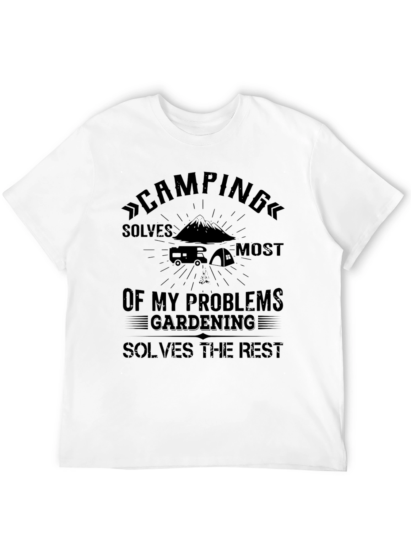 Camping and Gardening T-Shirt - Problem Solver Tee