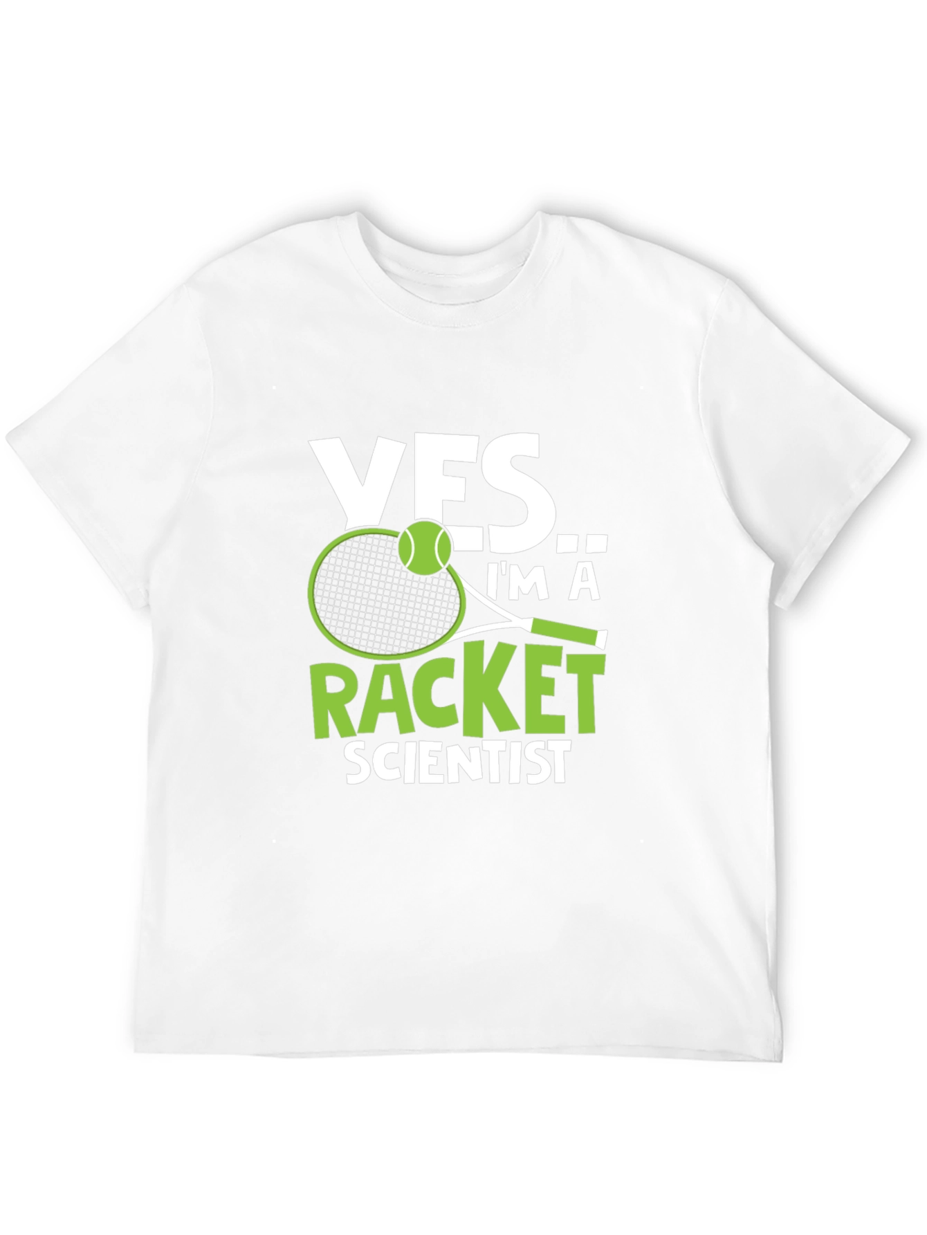 Yes Im a Racket Scientist T-Shirt