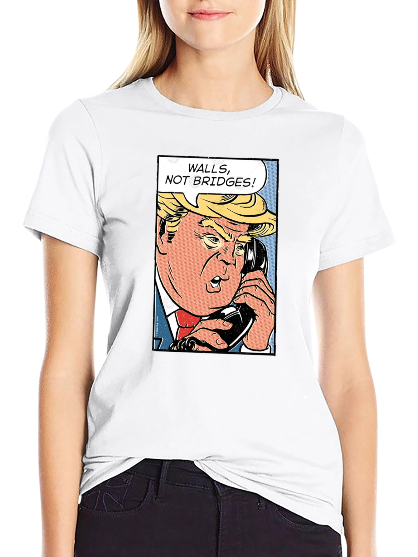Walls Not Bridges! Funny Political Humor T-Shirt