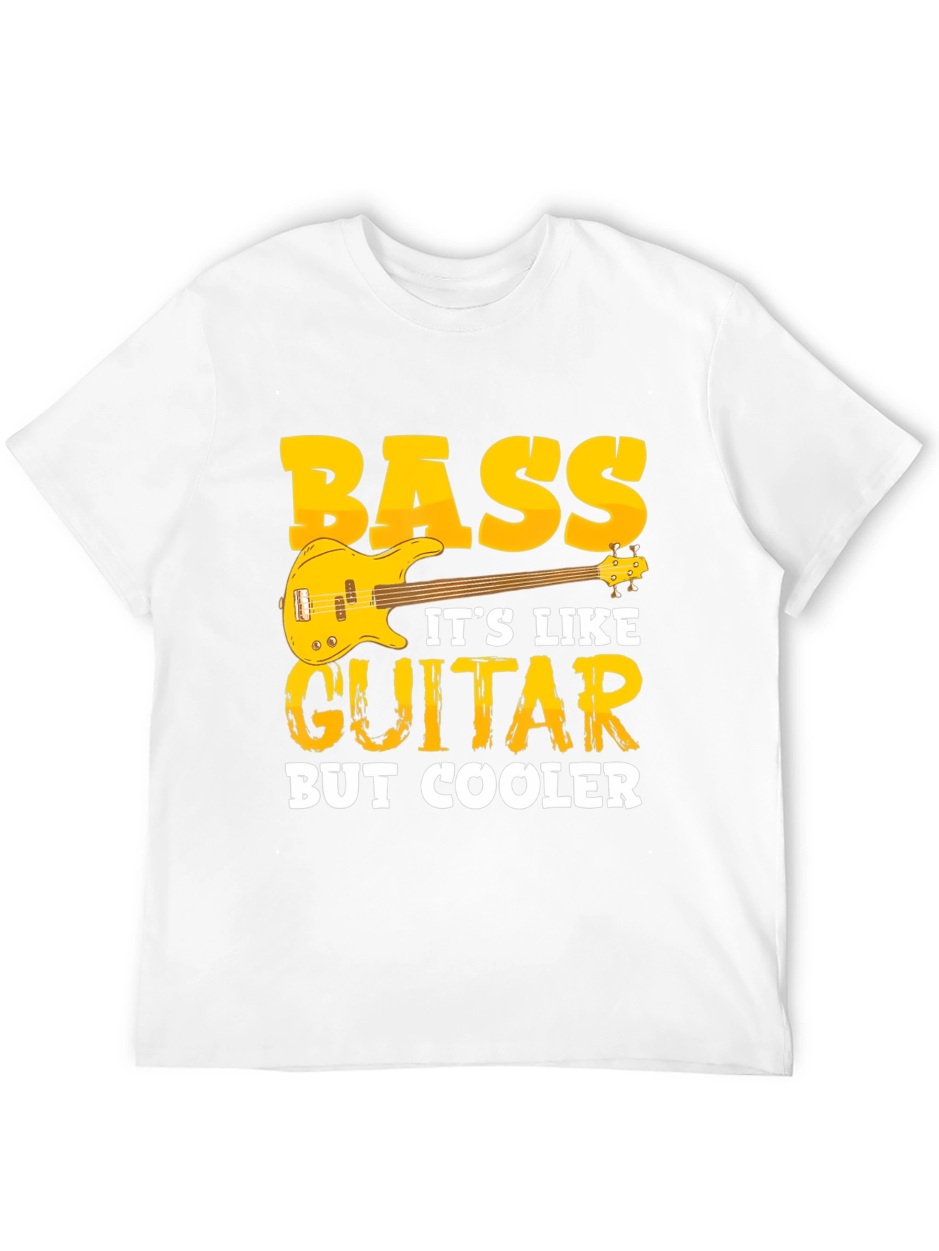 Bass Guitar T-Shirt - Cooler Than Guitar Tee