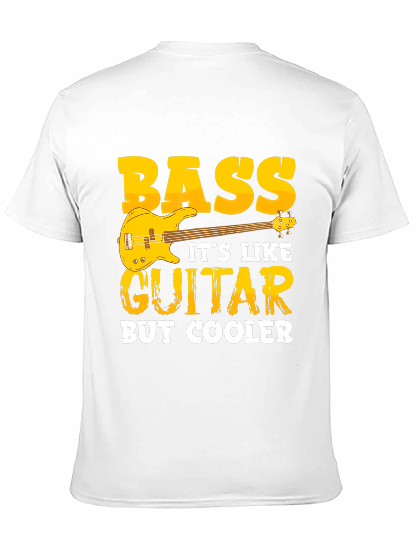 Bass Guitar T-Shirt - Cooler Than Guitar Tee