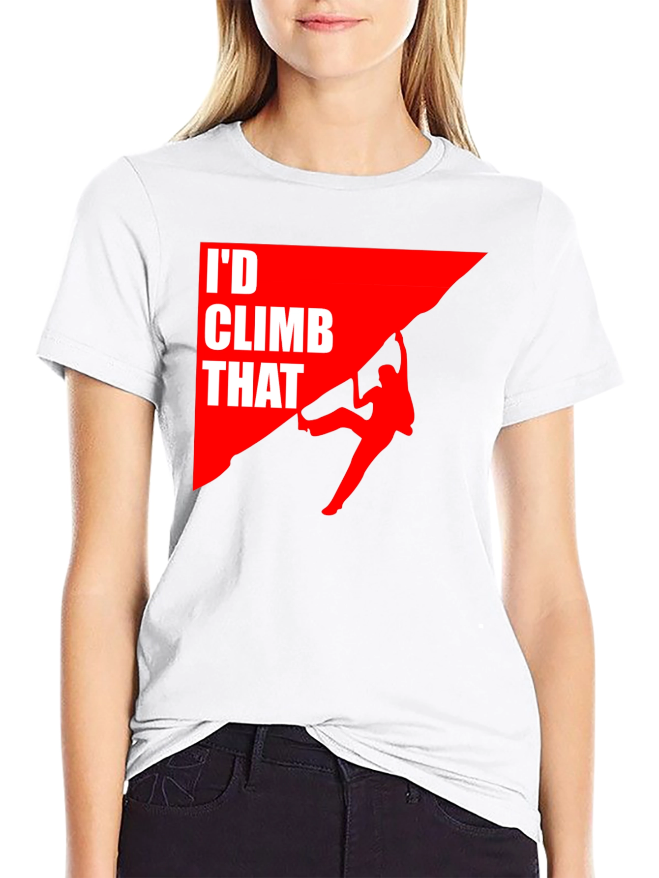 Id Climb That T-Shirt Funny Rock Climbing Graphic Tee