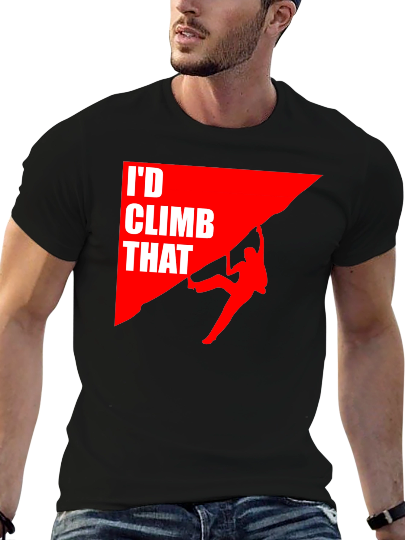 Id Climb That T-Shirt Funny Rock Climbing Graphic Tee