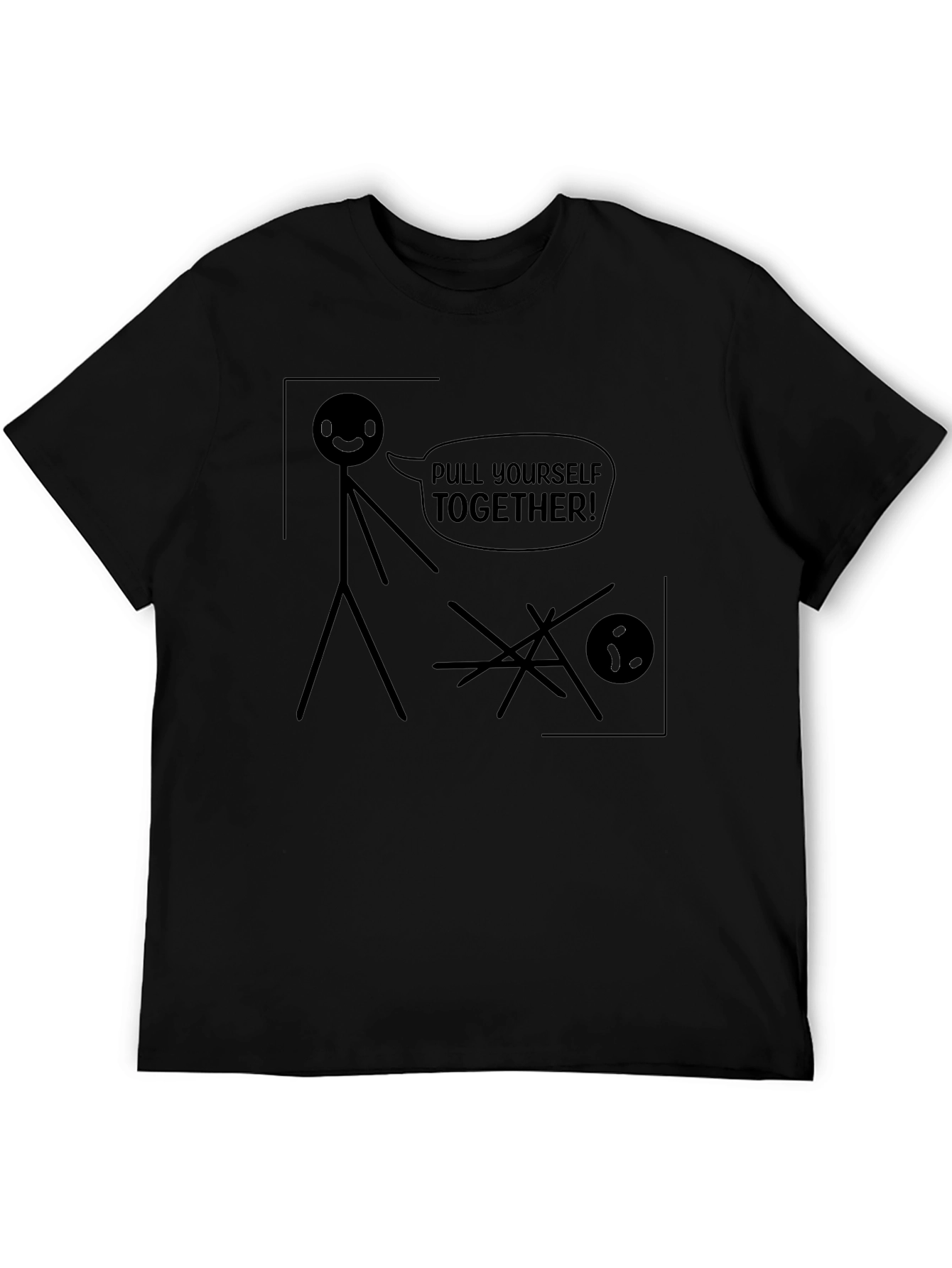 Pull Yourself Together Funny Graphic Tee