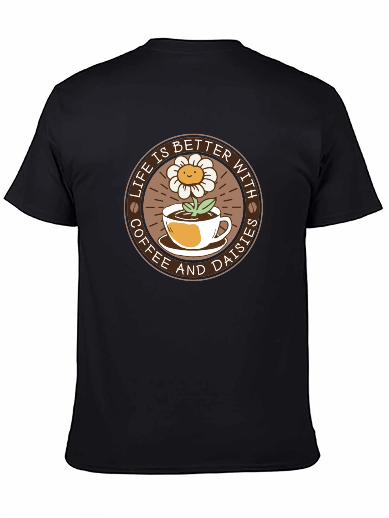 Life is Better with Coffee & Daisies T-Shirt