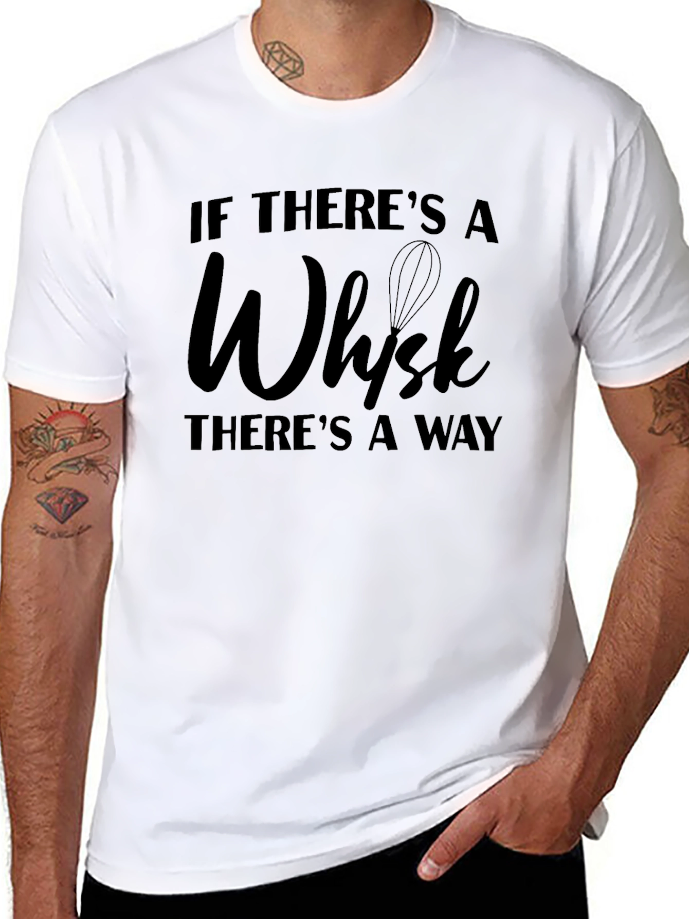 If Theres a Whisk T-Shirt