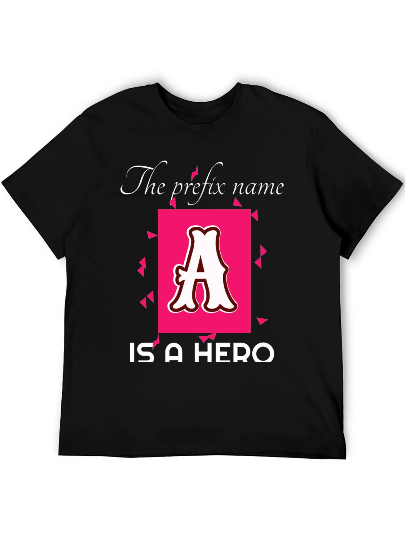 Heroic Name Prefix T-Shirt - Personalized Initial Tee