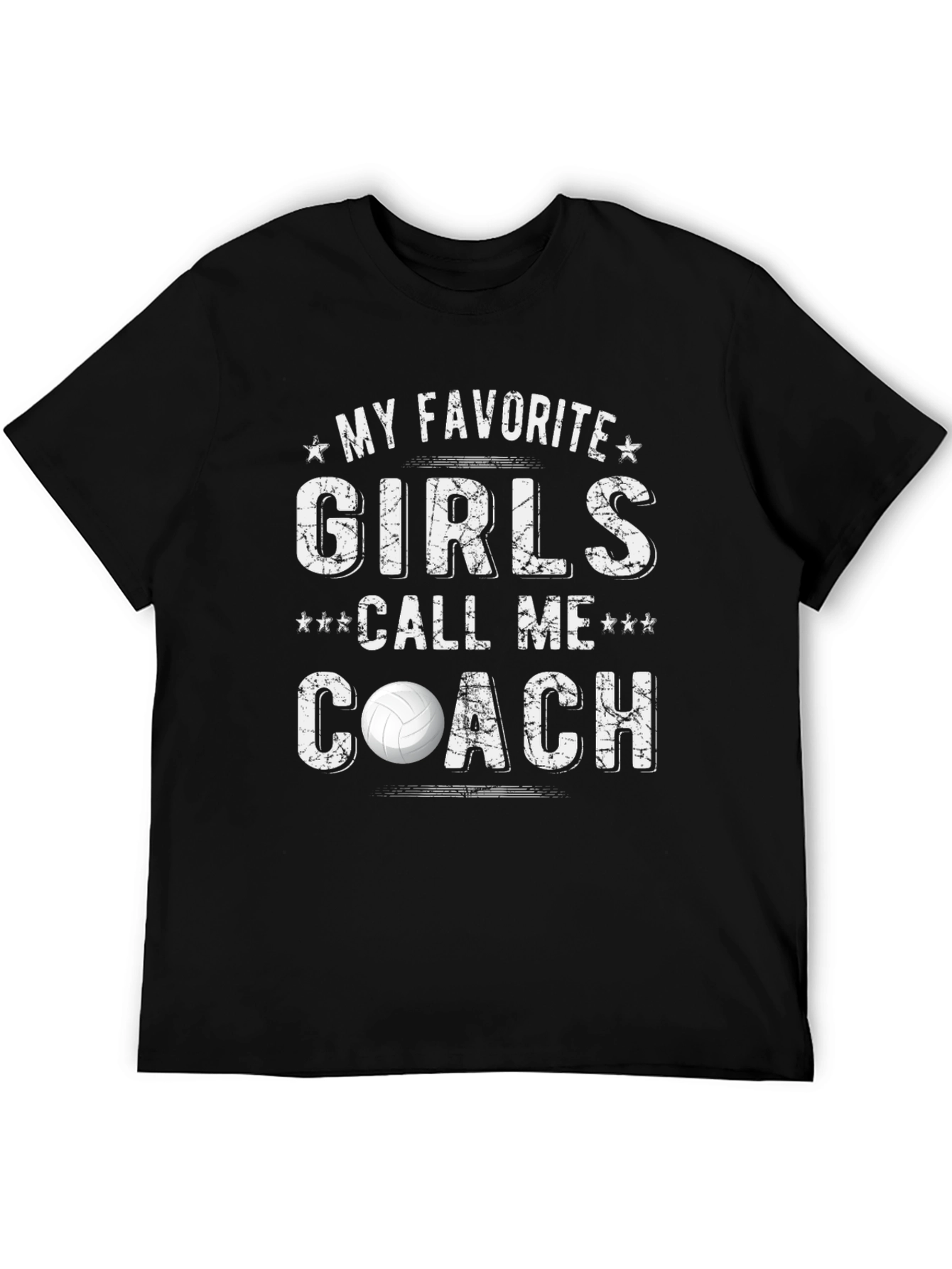 My Favorite Girls Call Me Coach Volleyball T-Shirt