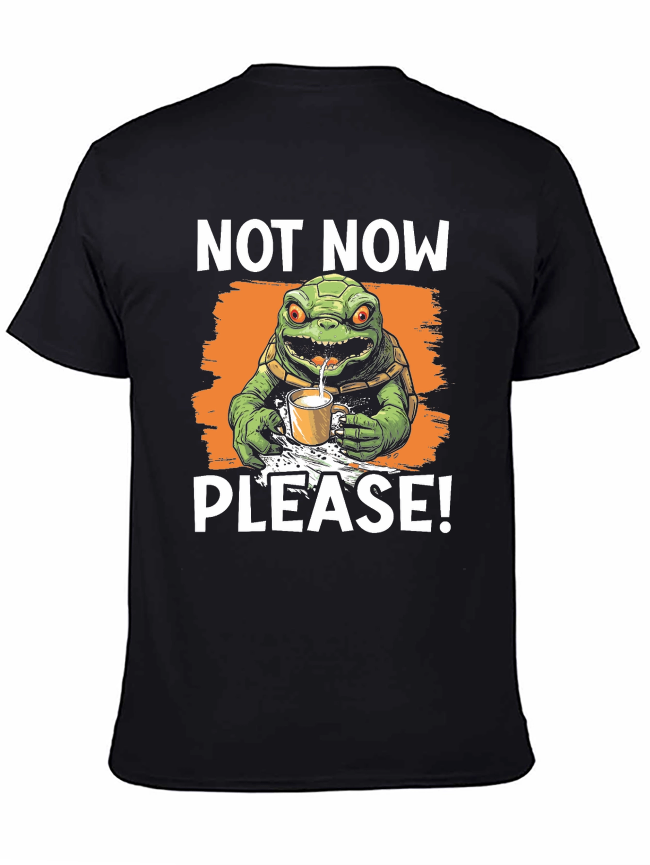 Not Now Please! Turtle T-Shirt