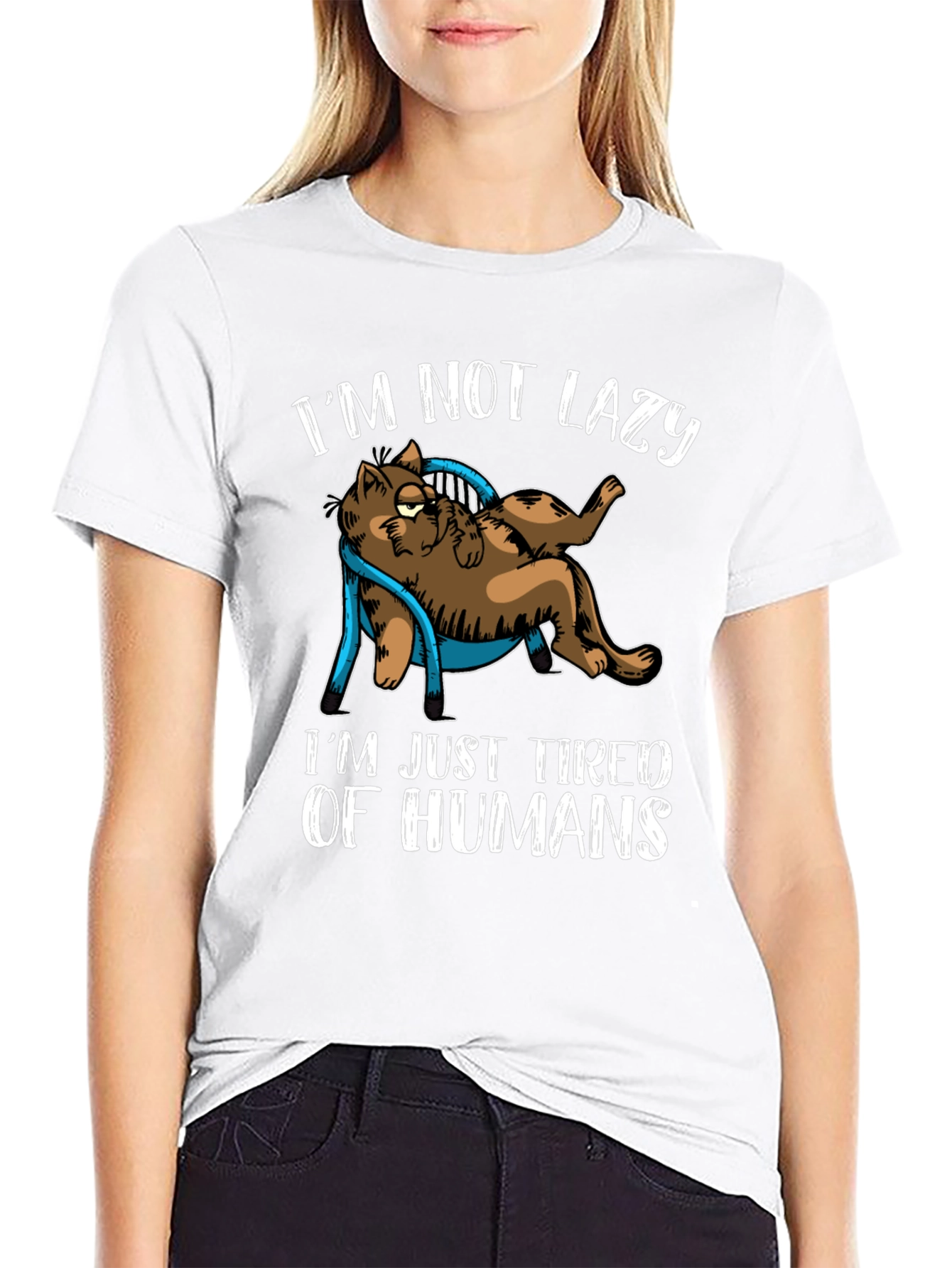 Im Not Lazy Tired of Humans Cat Graphic T-Shirt