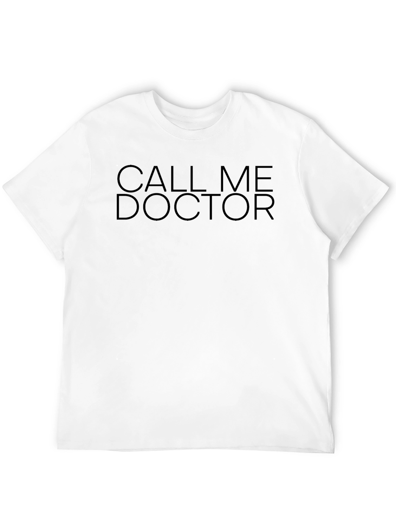 Call Me Doctor - Novelty T-Shirt