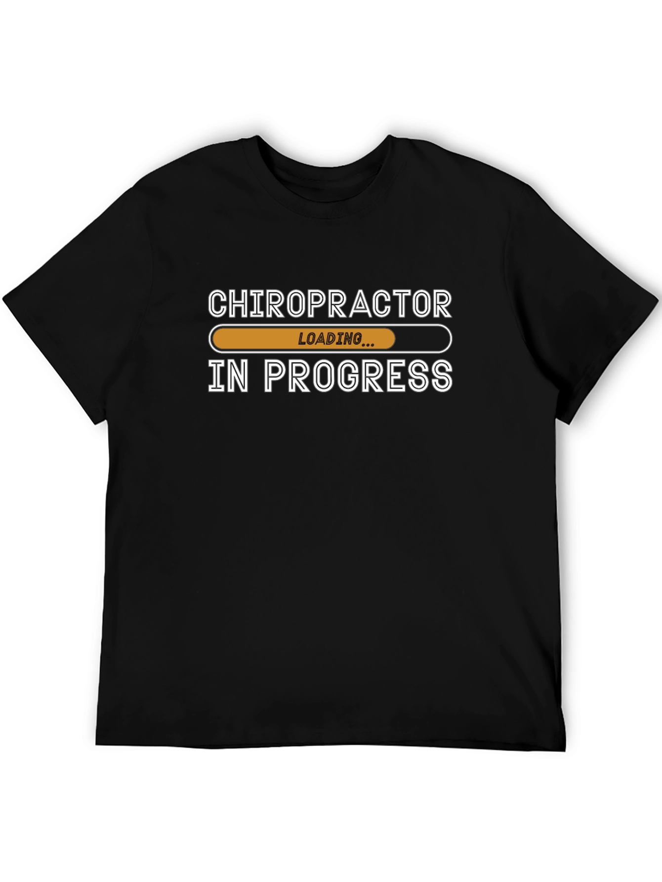Chiropractor In Progress T-Shirt - Funny Student Tee
