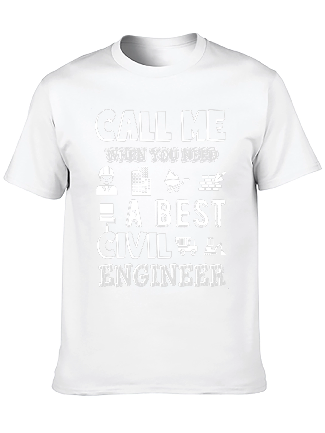 Civil Engineer T-Shirt - Call Me Graphic Tee
