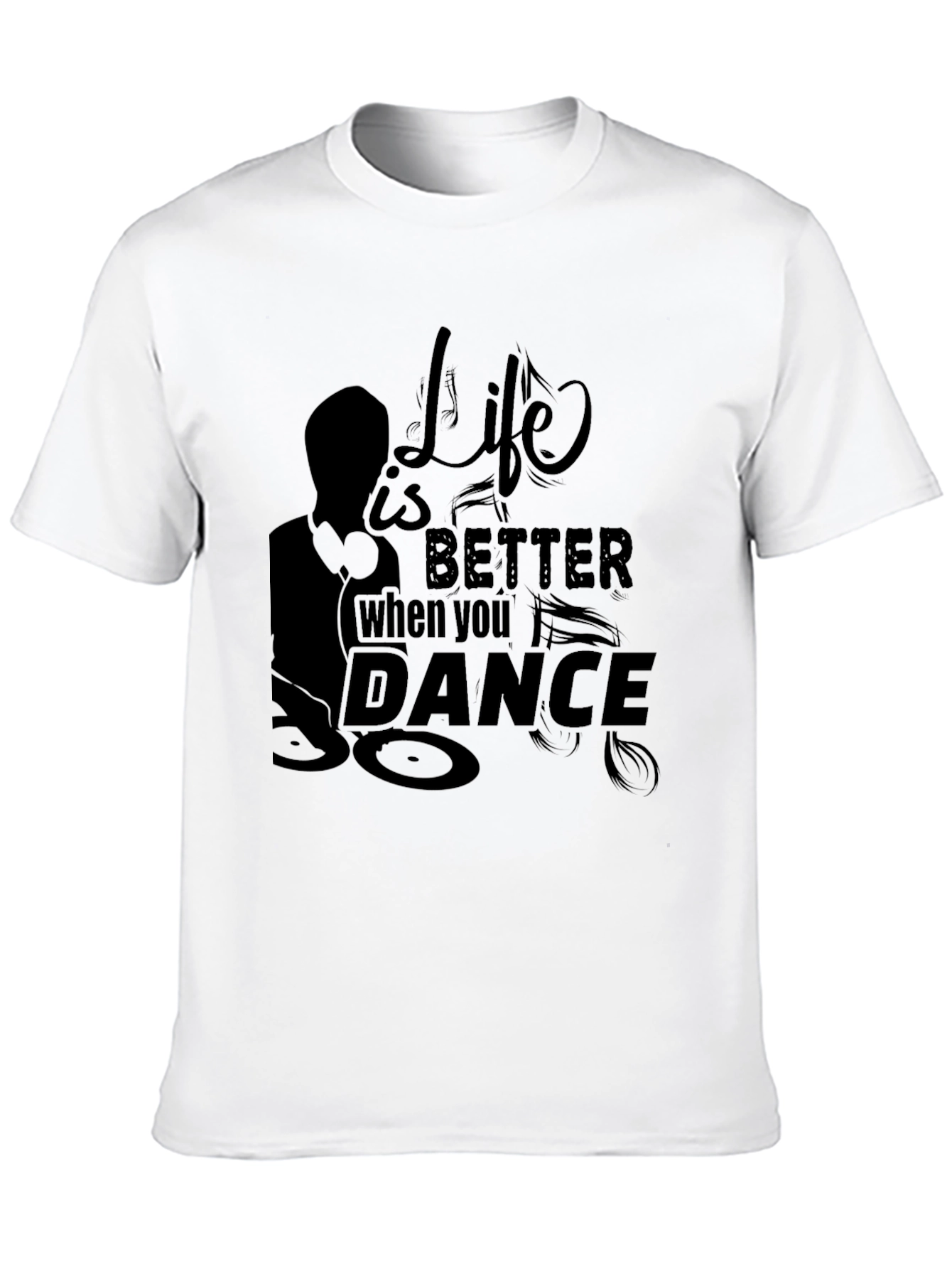 Life is Better When You Dance Black T-Shirt