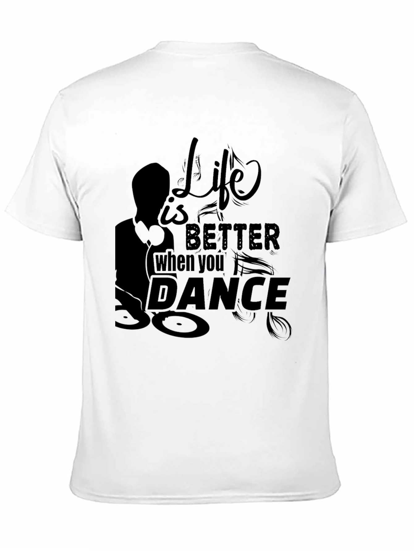 Life is Better When You Dance Black T-Shirt