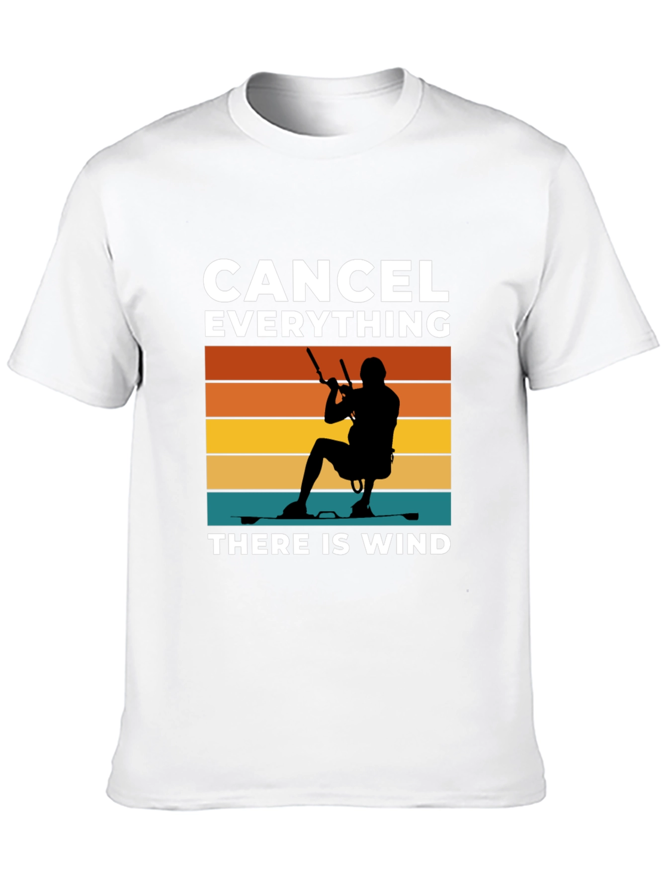Kitesurfing T-Shirt - Cancel Everything There is Wind!