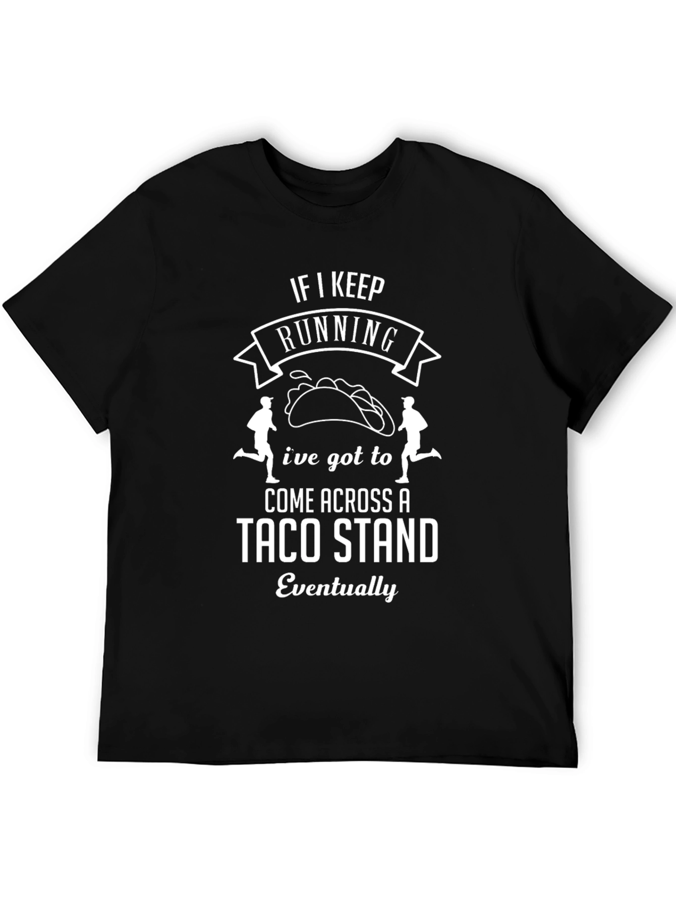 Taco Stand Running T-Shirt