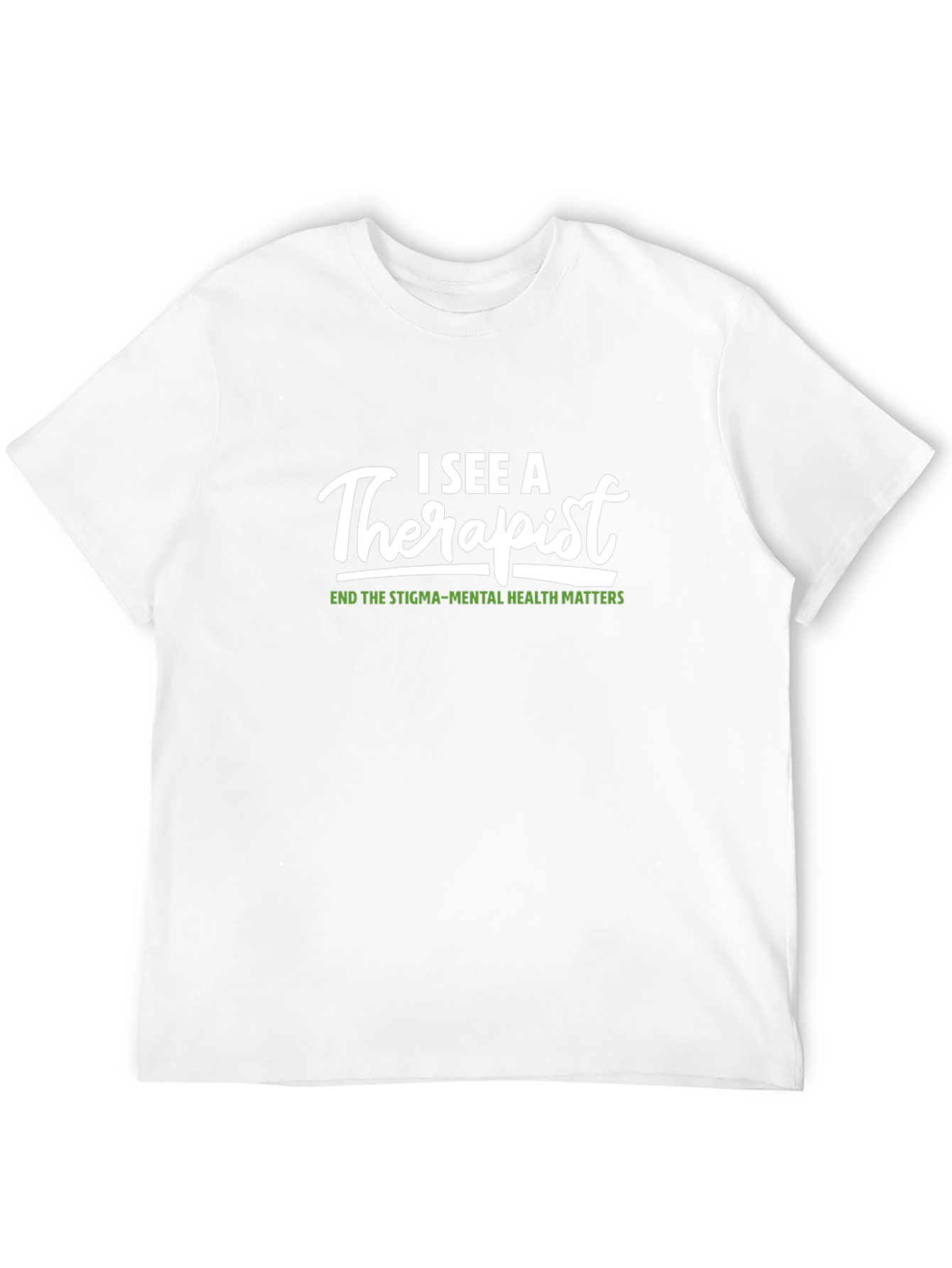 I See A Therapist Graphic Tee Mental Health Matters