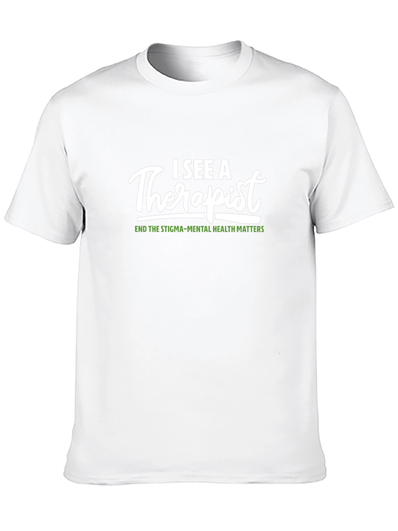 I See A Therapist Graphic Tee Mental Health Matters