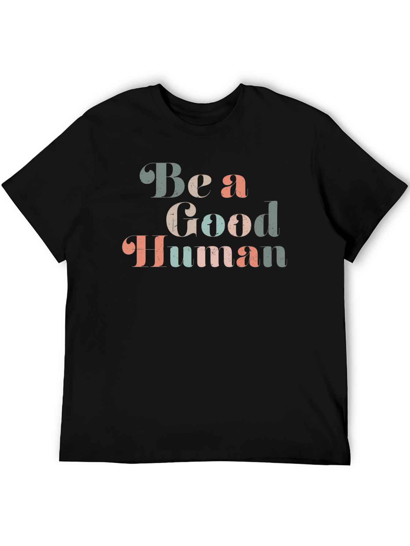 Be a Good Human Graphic Tee