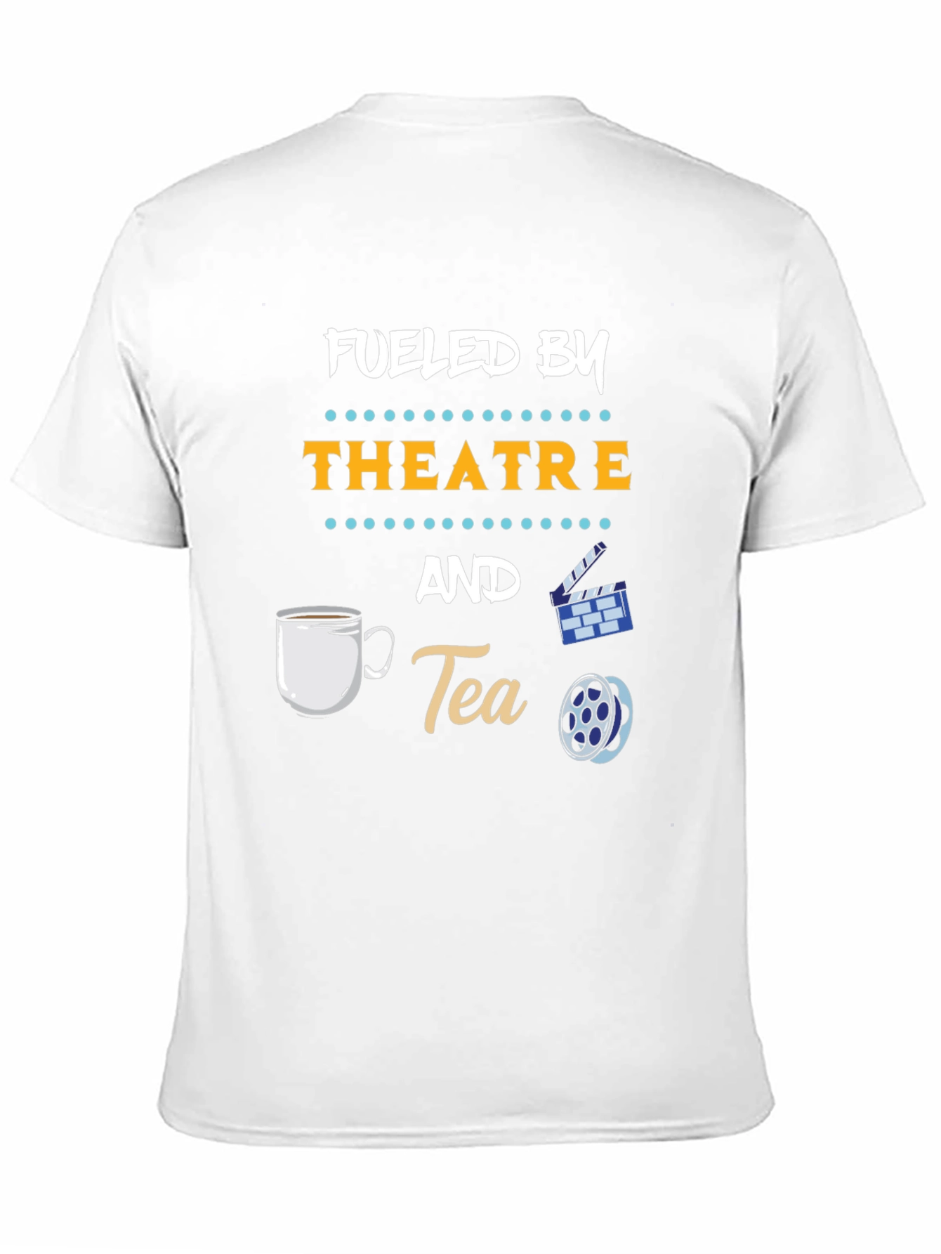 Fueled By Theatre and Tea Graphic T-Shirt