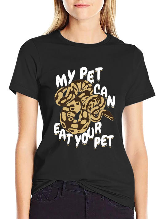 My Pet Can Eat Your Pet Snake T-Shirt
