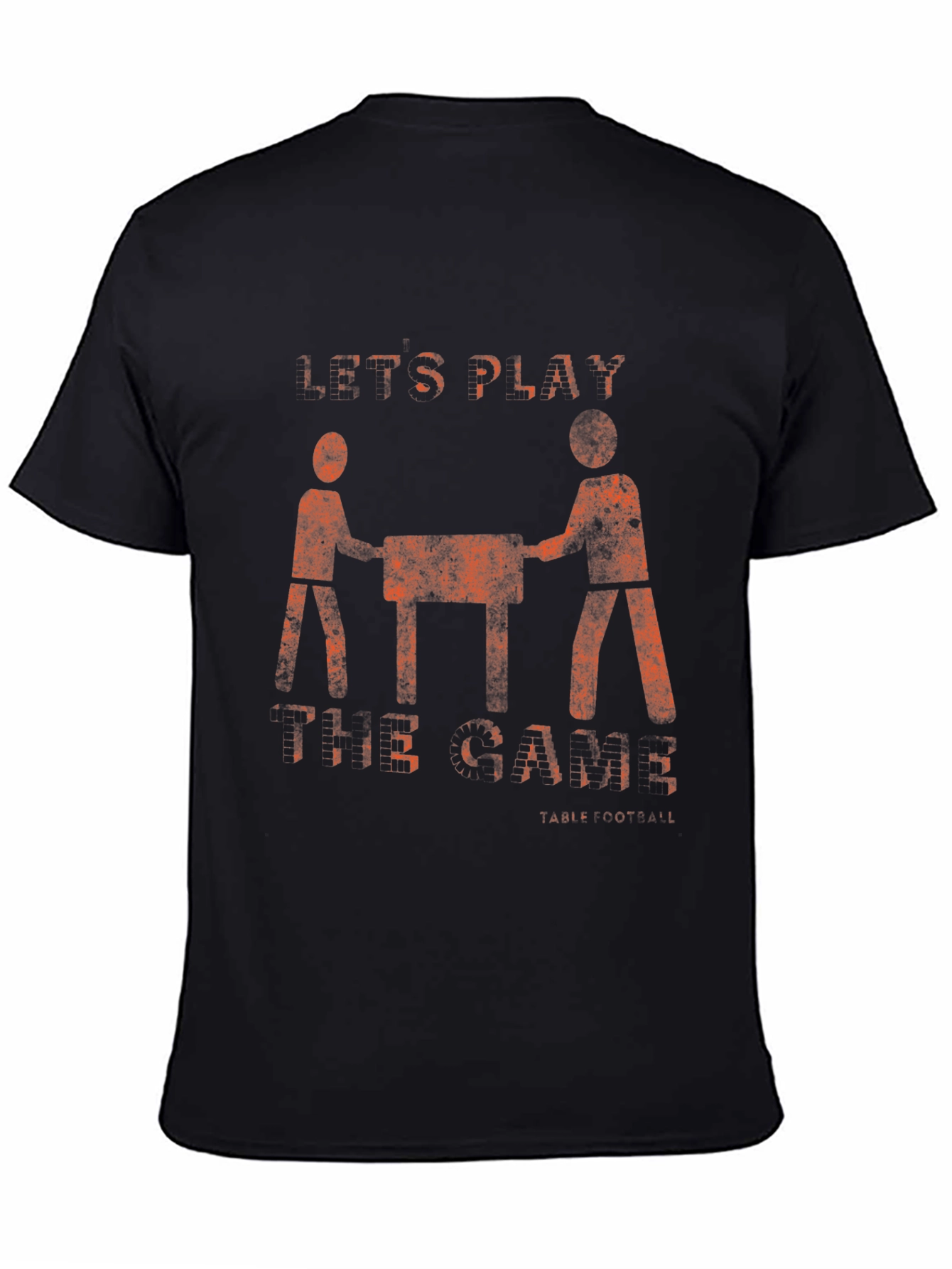 Lets Play Foosball T-Shirt - Distressed Graphic