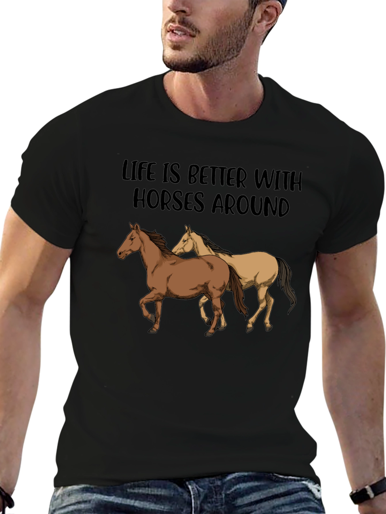 Life is Better with Horses T-Shirt