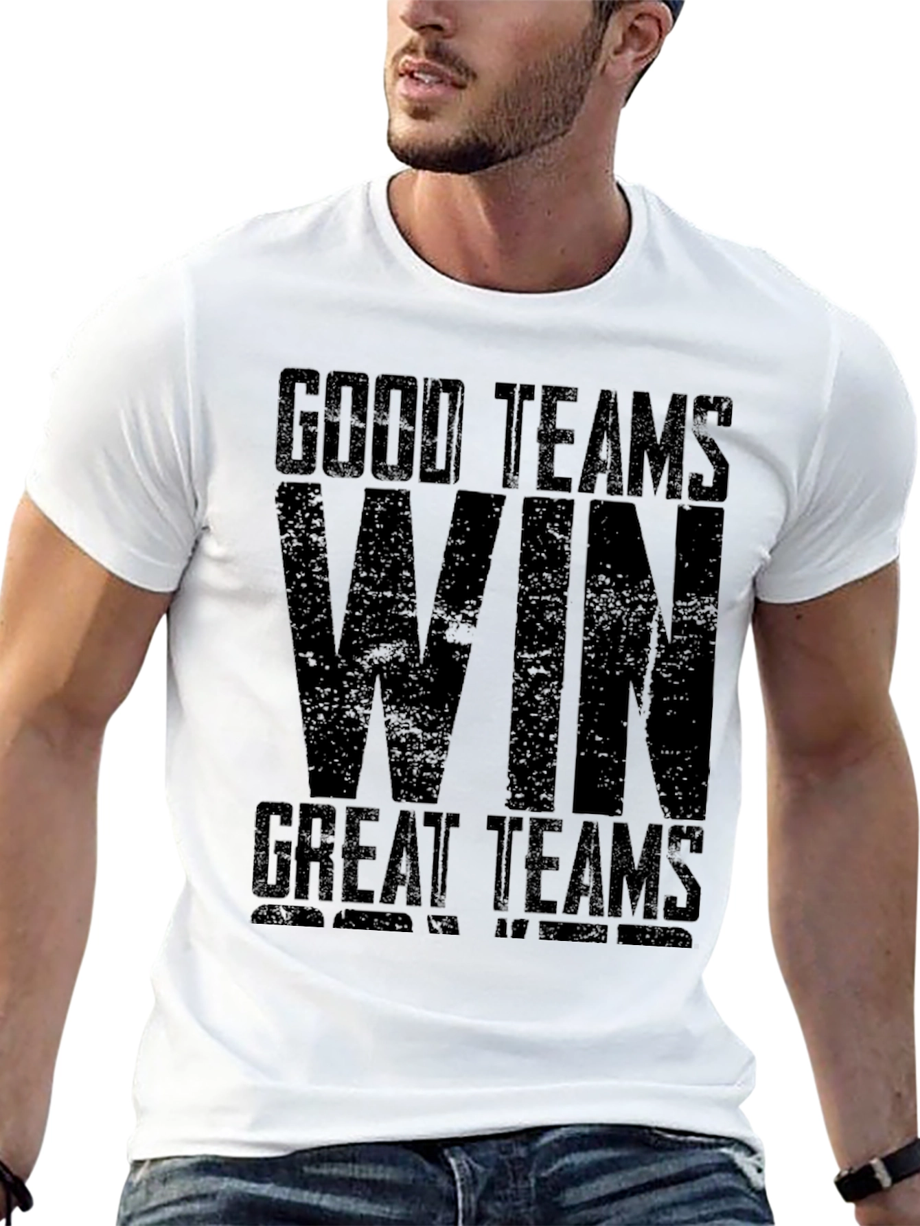 Good Teams Win - Graphic Tee