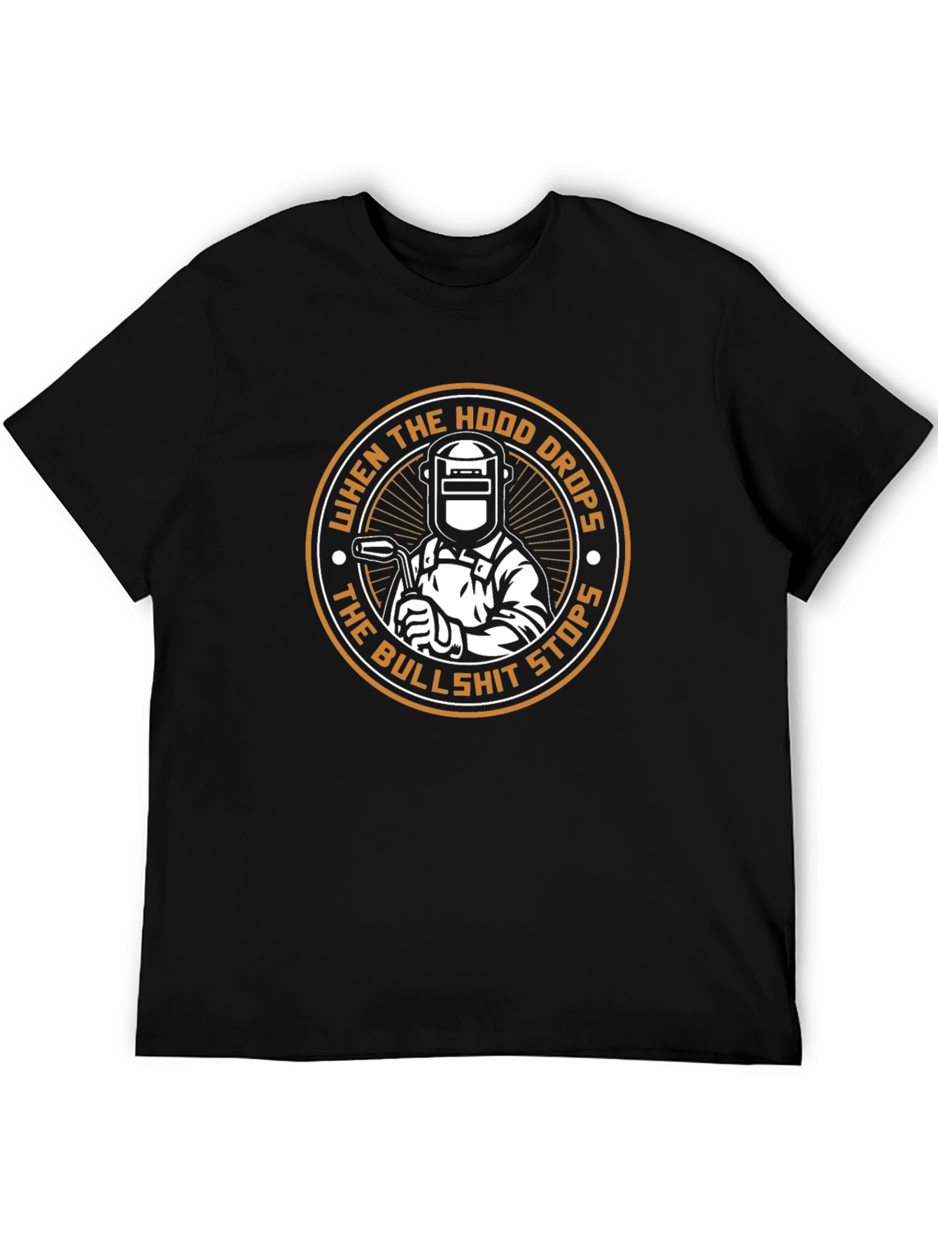 Welder T-Shirt: When the Hood Drops