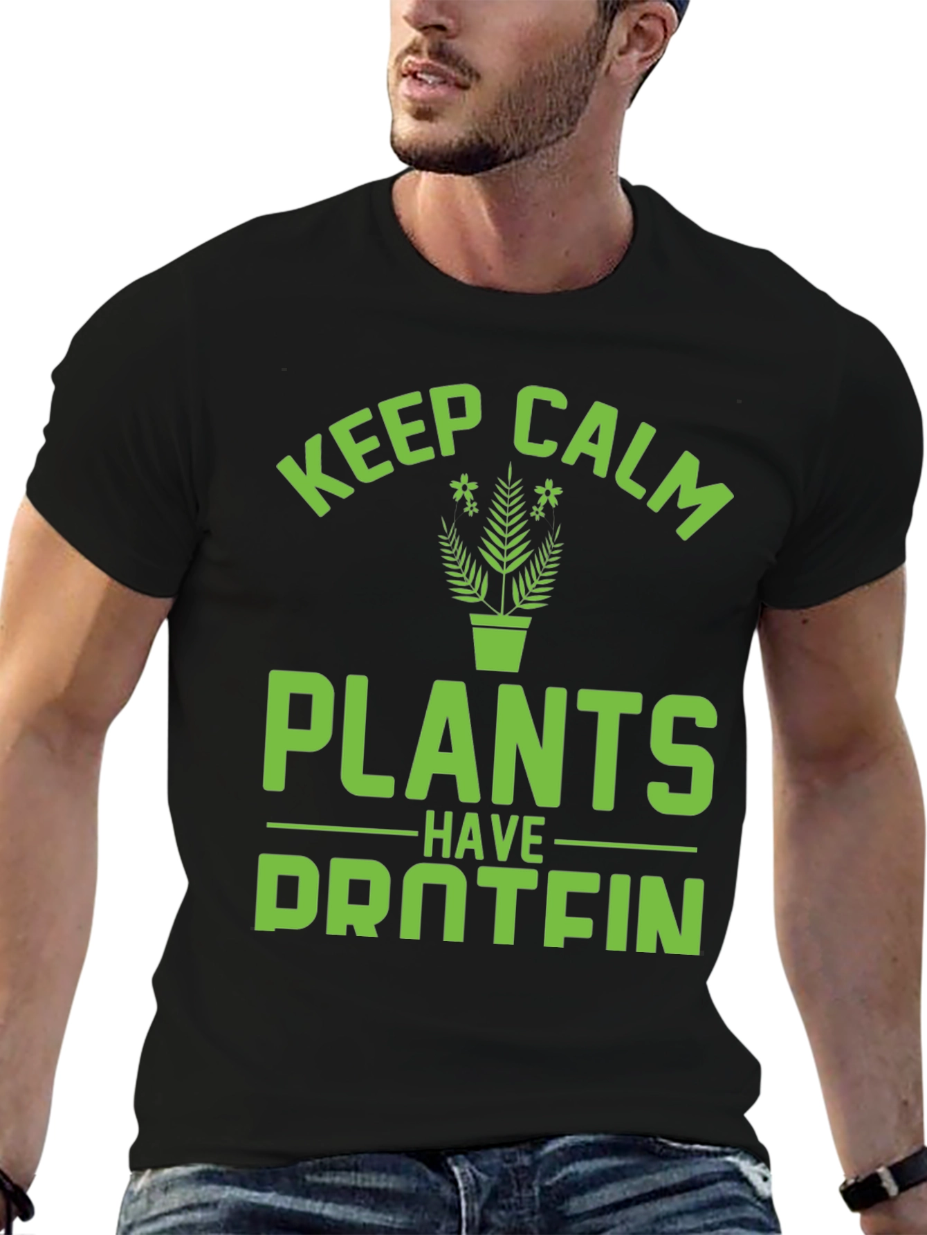 Keep Calm Plants Have Protein Funny Vegan T-Shirt