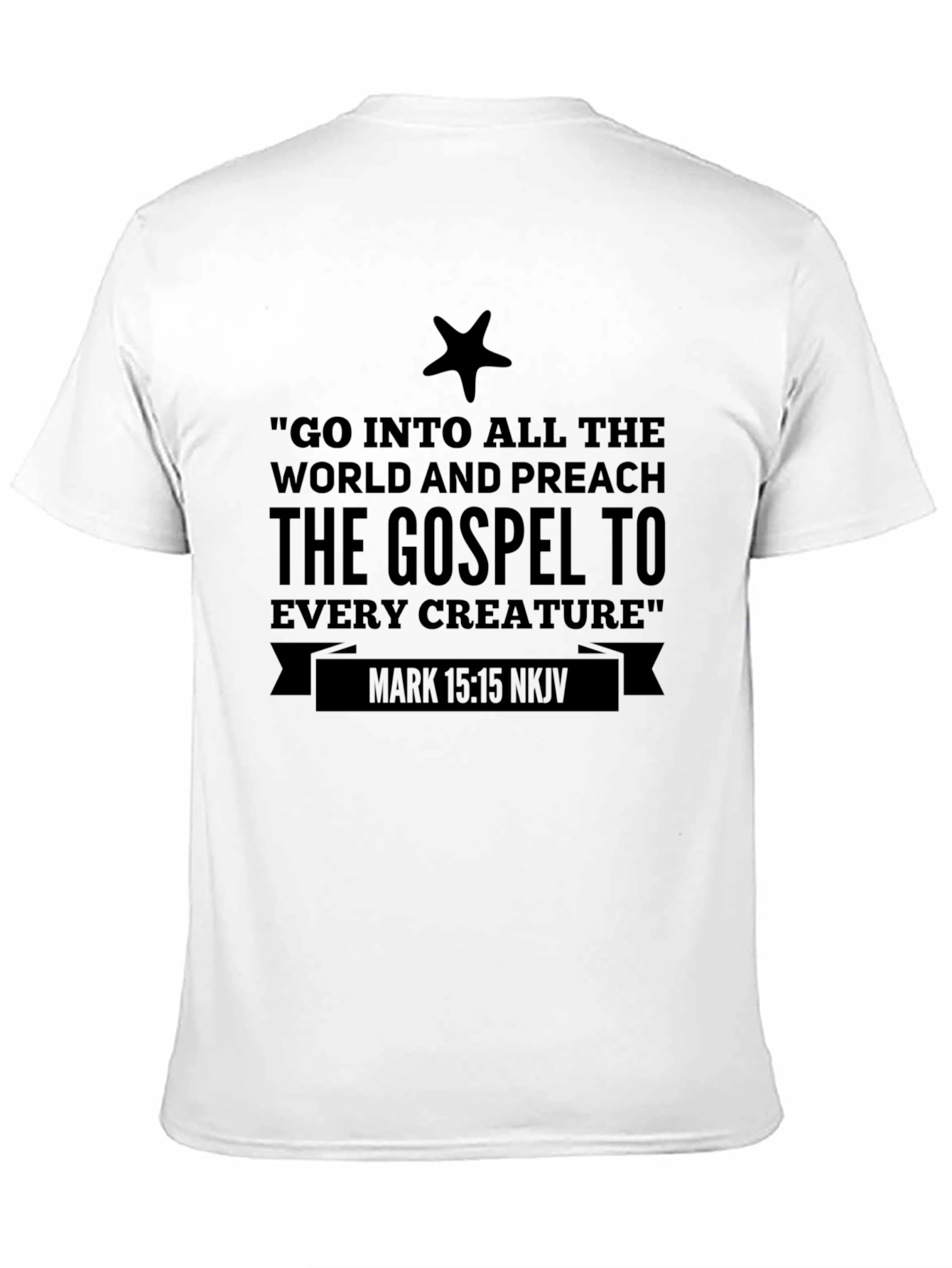Go Into All The World Gospel T-Shirt