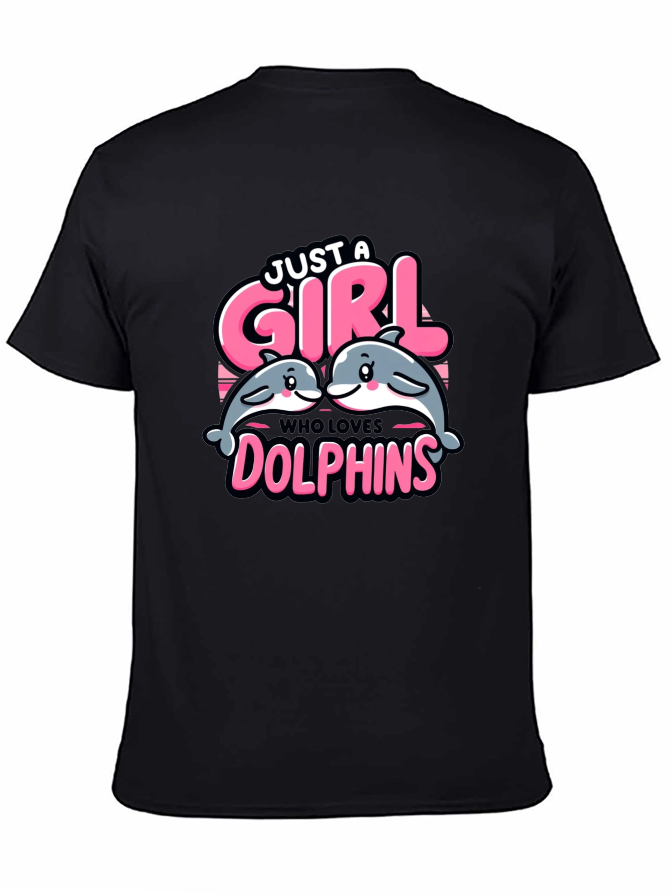 Just A Girl Who Loves Dolphins T-Shirt