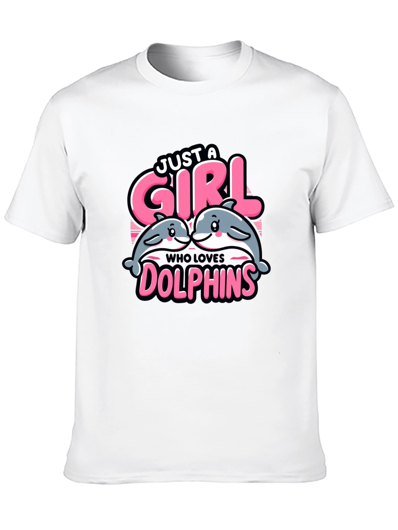 Just A Girl Who Loves Dolphins T-Shirt
