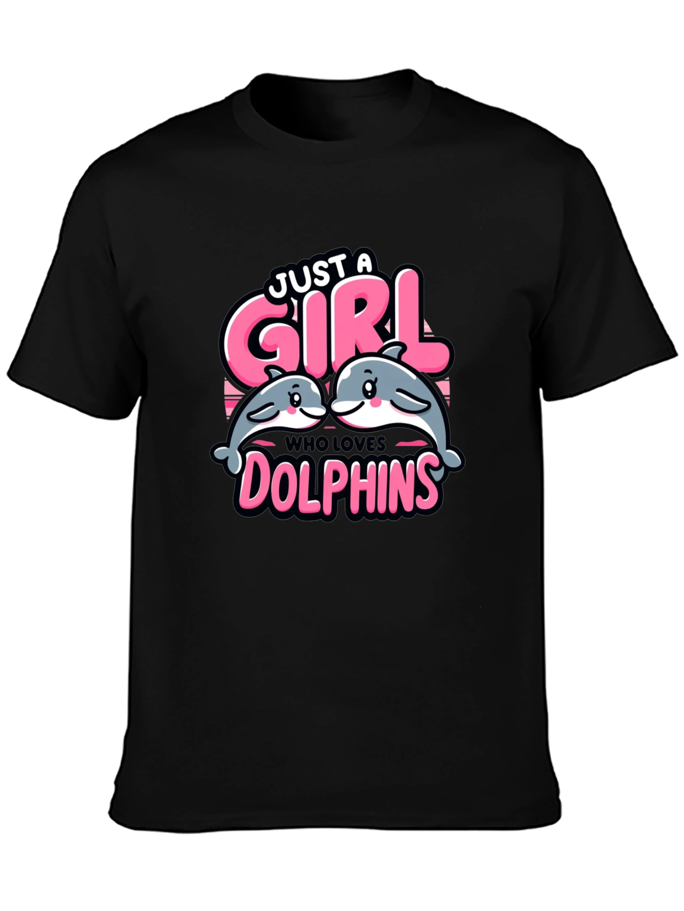 Just A Girl Who Loves Dolphins T-Shirt