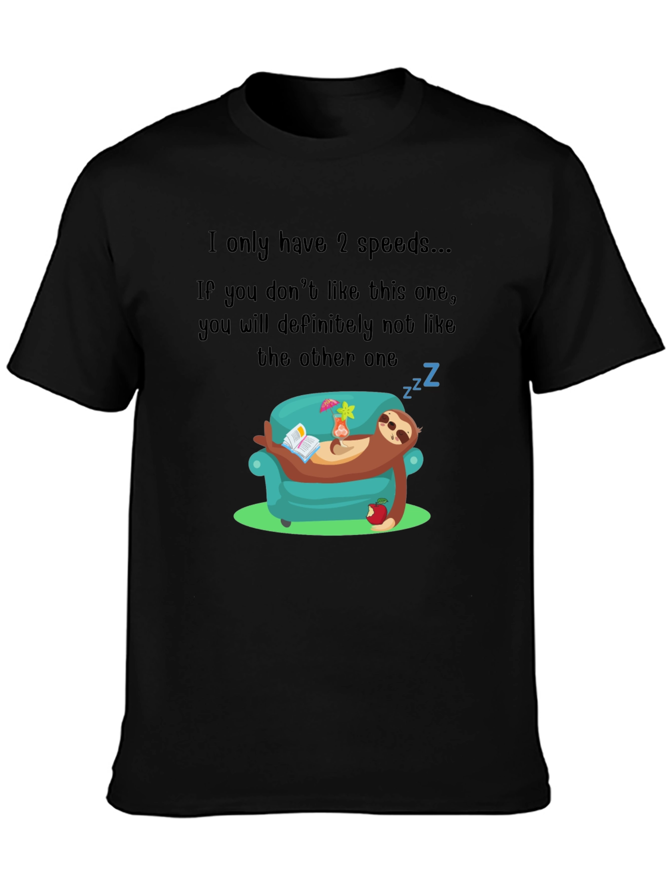 Funny Sloth 2 Speeds T-Shirt