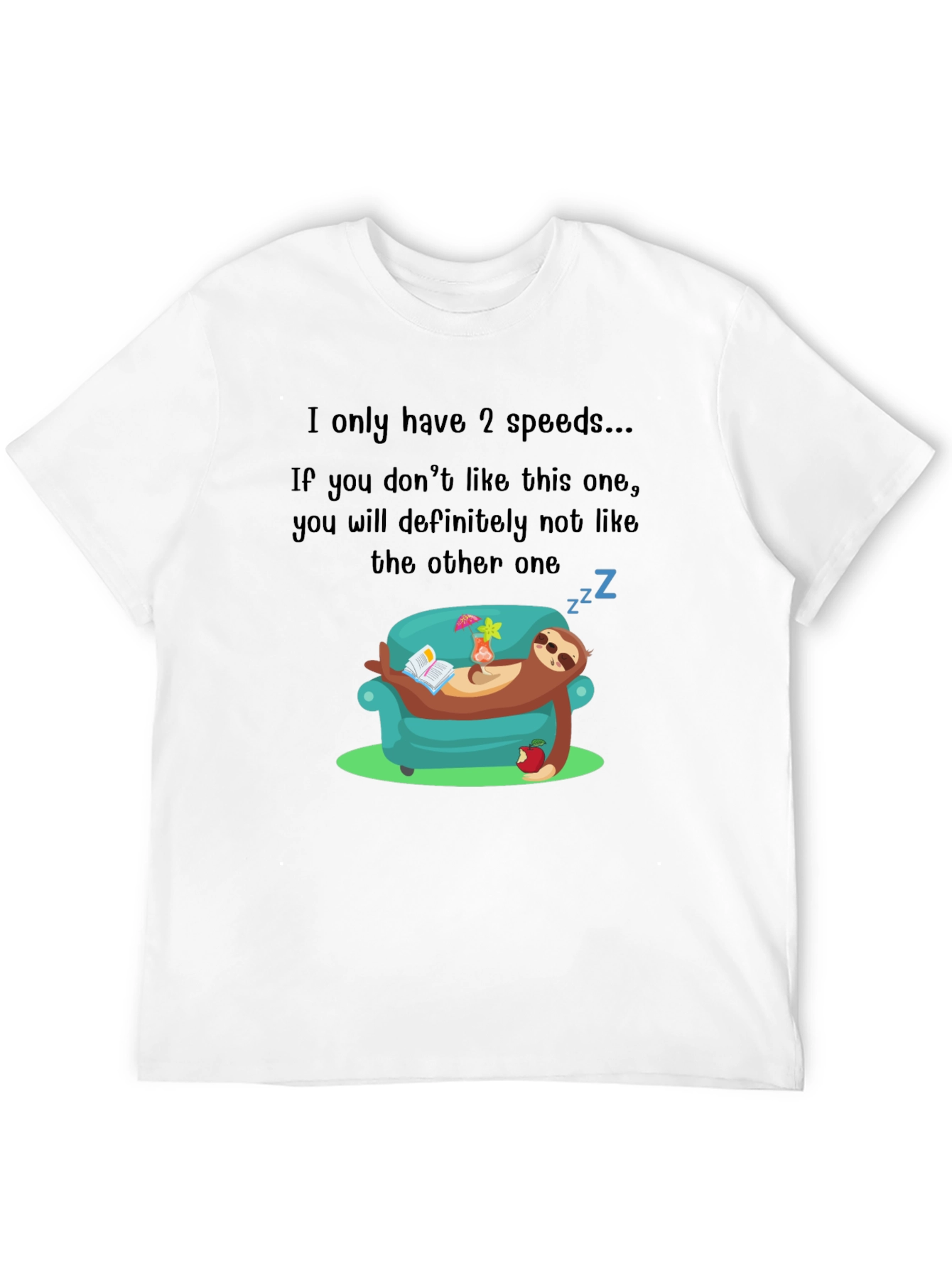 Funny Sloth 2 Speeds T-Shirt