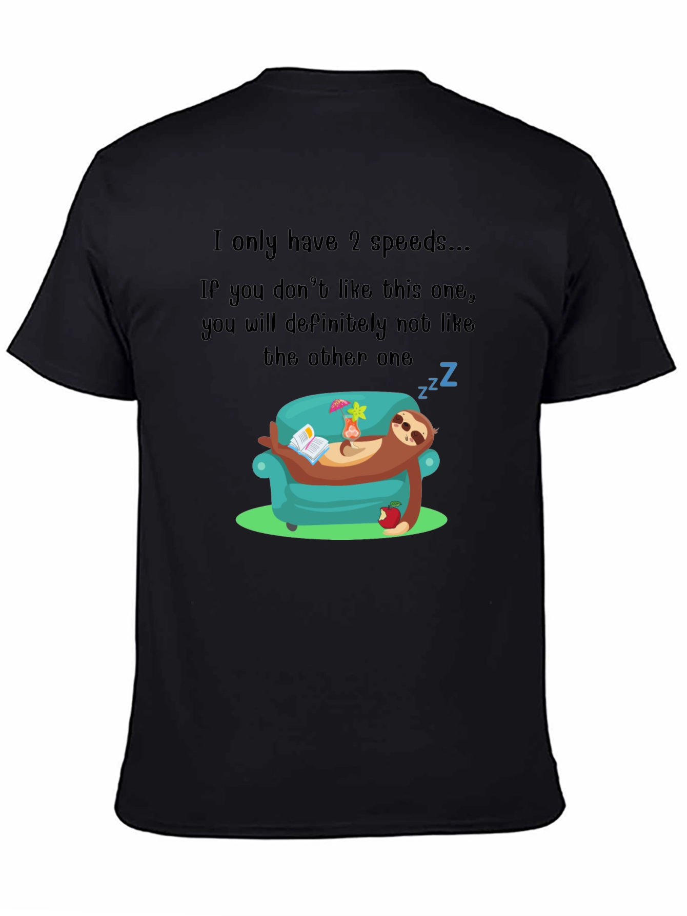 Funny Sloth 2 Speeds T-Shirt