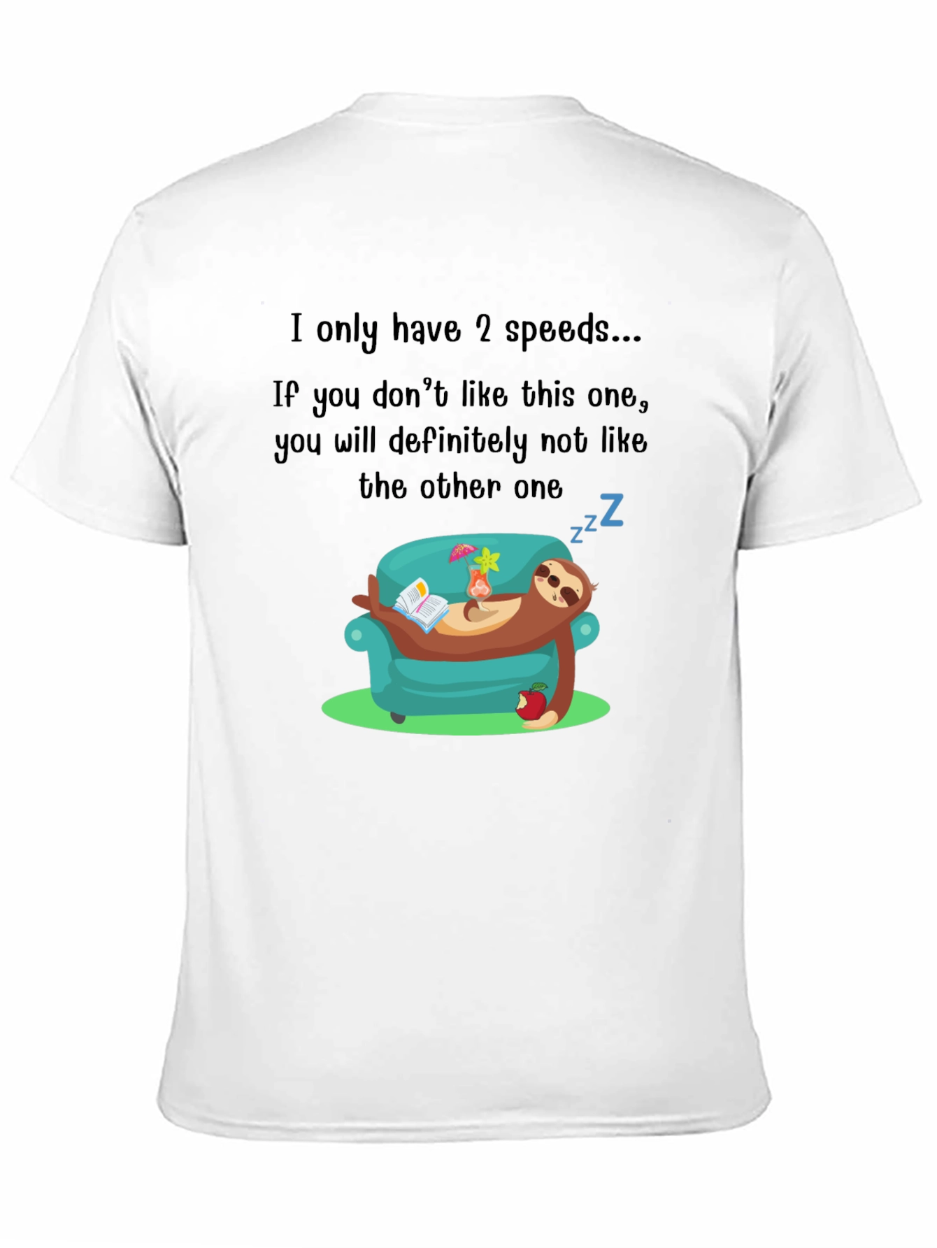 Funny Sloth 2 Speeds T-Shirt